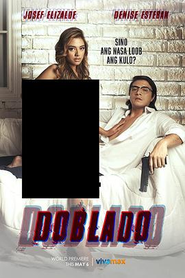 不良研究所官方《多布拉多 Doblado》免费在线观看
