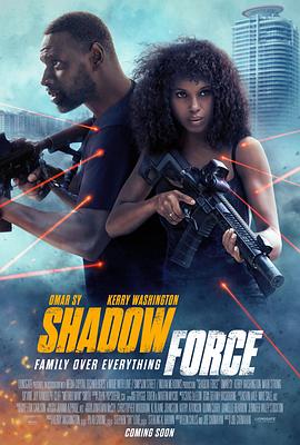 不良研究所官方《幽冥部队 Shadow Force》免费在线观看