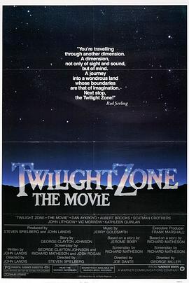 中国p站《阴阳魔界 Twilight Zone: The Movie》免费在线观看